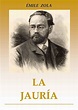 La Jauría: La rebelión de los oprimidos por Émile Zola