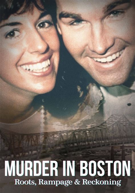 Murder In Boston Roots Rampage And Reckoning Season 1 Streaming