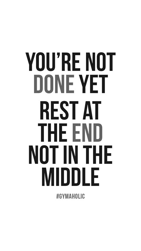 Youre Not Done Yet In 2021 Done Quotes Motivational Quotes For Men