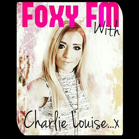 Foxy Fm With Charlie Louise Lincoln