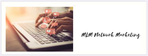 Mlm Network Marketing