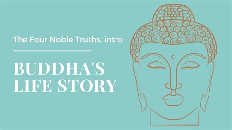 Story Of The Buddha And The Four Noble Truths Youtube