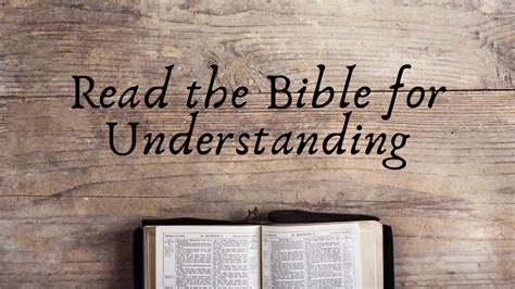 Reading The Bible To Understand