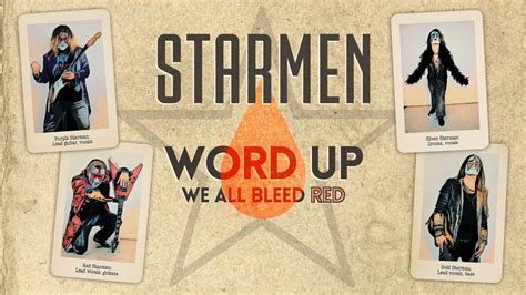 Starmen Word Up We All Bleed Red Official Music Video Youtube