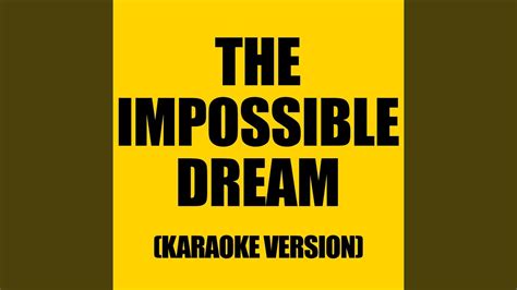 The Impossible Dream Originally Performed By Michael Ball Youtube