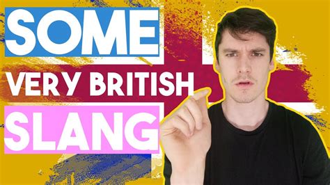 Some Very British Slang Youtube