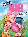 Piglet's Big Movie (2003) - Rotten Tomatoes