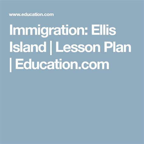 Immigration Ellis Island Lesson Plan Ellis Island