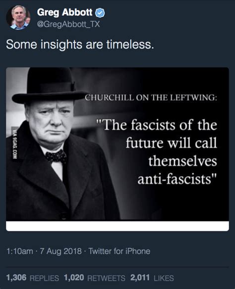 Gov Greg Abbott Tweeted A Winston Churchill Quote About Fascism Wait