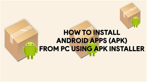 How To Install Android Apps Apk From Pc Using Apk Installer
