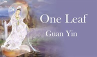 Story of Guan Yin - Great Compassion Bodhi Prajna Temple