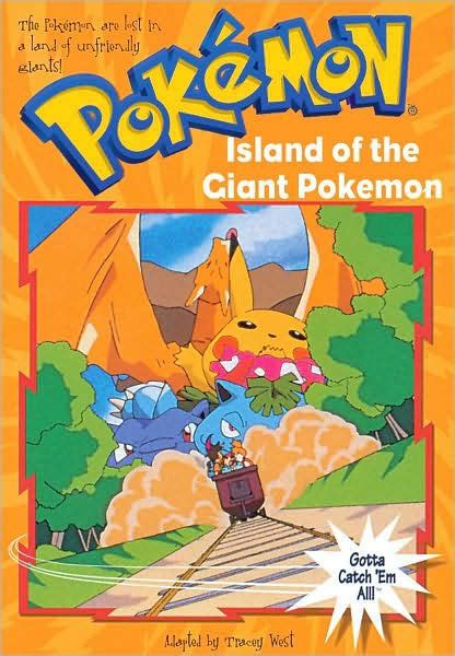 Island Of The Giant Pokemon Pokemon Chapter Book 2 By Tracey West