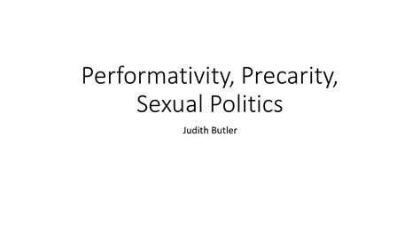 performativity precarity and sexual politics discussion 1 youtube