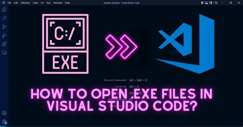How To Open Exe Files In Visual Studio Code Coding Campus