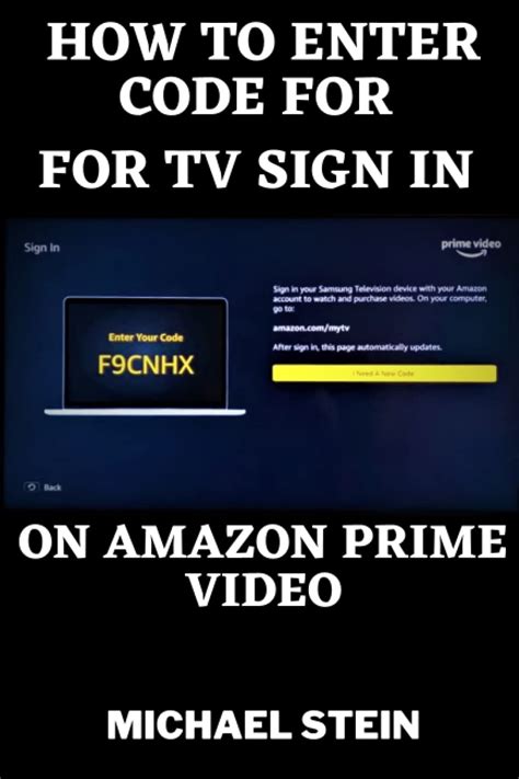 How To Enter Code For Tv Sign In On Amazon Prime Video Get Access To