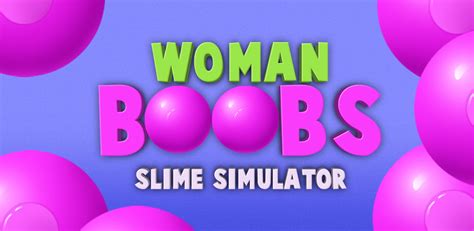 Woman Boobs Slime Simulatorukappstore For Android