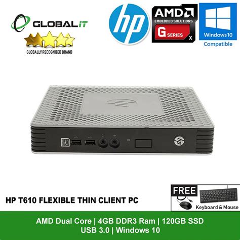Hp T610 Flexible Thin Client Pc Amd Dual Core Windows 10 Refurbished