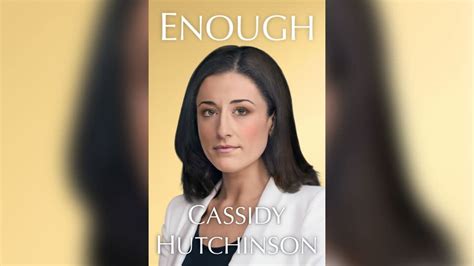 Cassidy Hutchinson’s New Book Reveals A Trump White House Even More