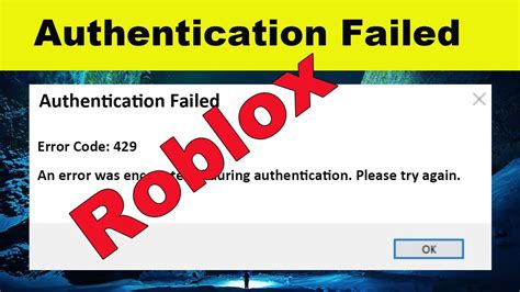 Fix Roblox Authentication Failed Error Code An Error Was Encountered During
