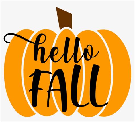 Hello Fall Pumpkin Quote Free Svg Cut File Download Hello Fall Png