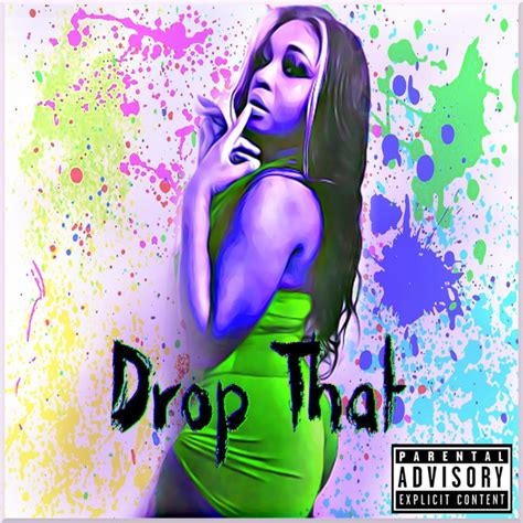 Drop That Single By Raina Reign Spotify