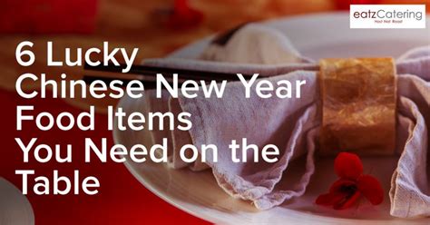 6 Lucky Chinese New Year Foods You Need On The Table