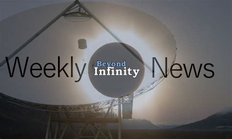 Weekly News From Beyond Infinity 211117 Beyond Infinity Podcasts