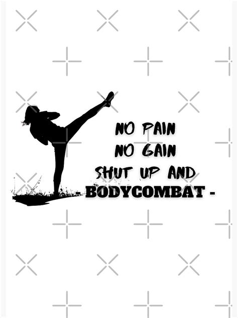 No Pain No Gain Shut Up And Bodycombat Poster For Sale By Cute Jory