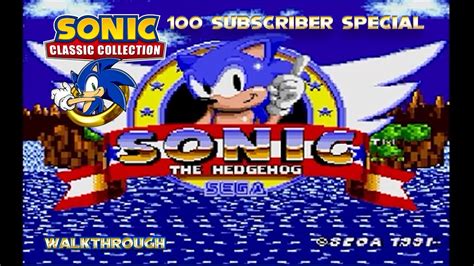 Sonic Classic Collection Sonic The Hedgehog Walkthrough 100