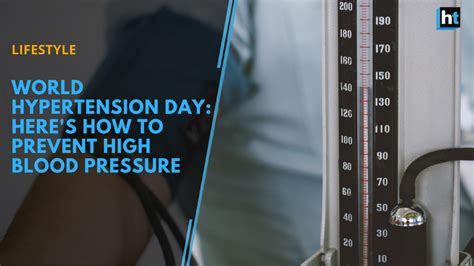 World Hypertension Day Heres How To Prevent High Blood Pressure