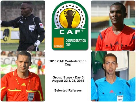 Follow all the action with bein sports. FIFA Referees News: 2015 CAF Confederation Cup - Group ...