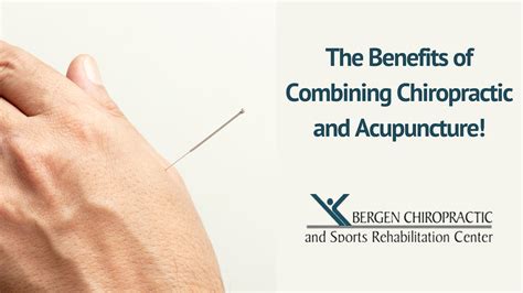 the benefits of combining chiropractic and acupuncture