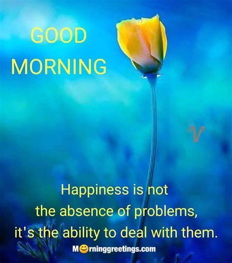 20 Good Morning Happiness Quotes Images Morning Greetings Morning Quotes And Wishes Images
