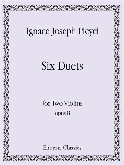 I Pleyel Six Duets For Two Violins Op 8 Pdf