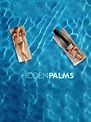 Hidden Palms - Rotten Tomatoes