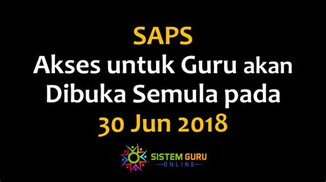 Sap delivered strong financial results in 2019. SAPS - Akses untuk Guru akan Dibuka Semula pada 30 Jun 2018