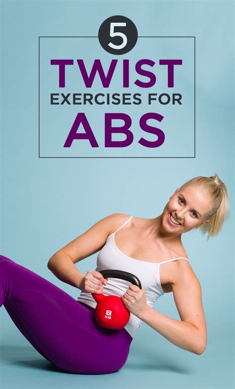5 Effective Twist Exercises For Your Abs Exercise Workout Abs Workout