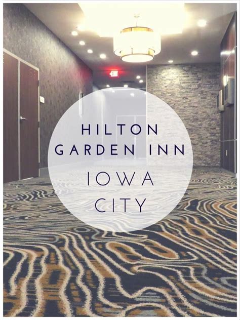 Hilton Garden Inn Iowa City Review Iowa Usa Between England And Everywhere Iowa Travel Iowa