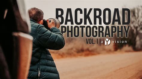 Backroad Photography Vol I 31323 Youtube
