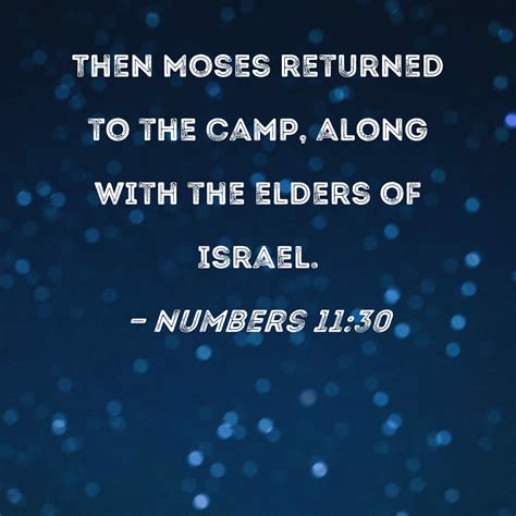 Numbers 1130 Then Moses Returned To The Camp Along With The Elders Of