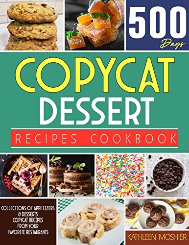 Jp Copycat Dessert Recipes Cookbook 500 Days Collections Of