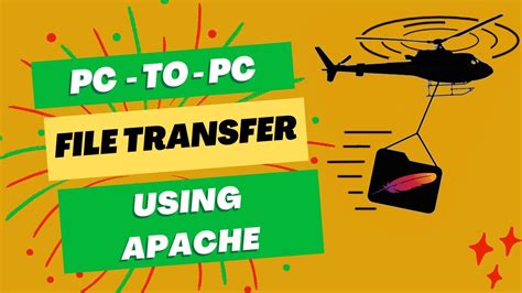 Pc To Pc File Transfer Using Apache Webserver Youtube