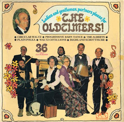 The Oldtimers – Ladies and Gentlemen, Partners Please For The Oldtimers