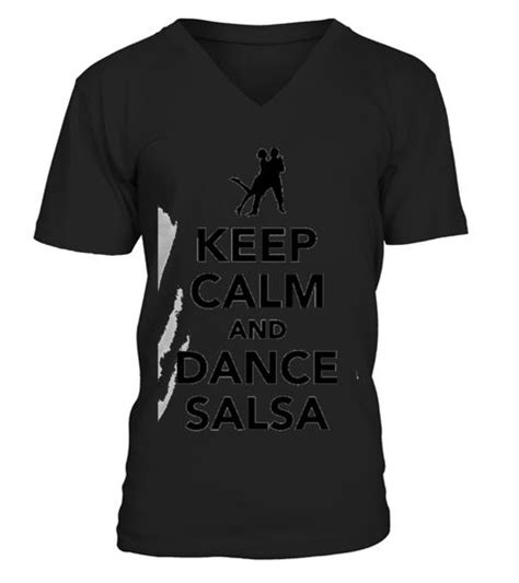 Keep Calm And Dance Salsa T Shirt How To Order1 Select The Style