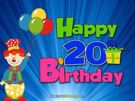 Because after everything is said and done you are my sister and loved one. 20th Birthday Wishes - Birthday Messages for 20 Year Olds