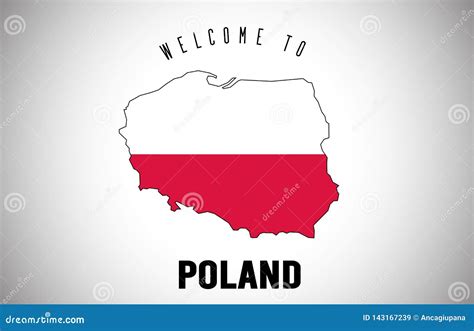 Poland Welcome To Text And Country Flag Inside Country Border Map
