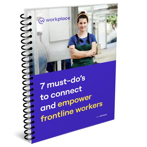 7 Must Dos To Connect And Empower Frontline Workers