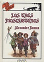 La antigua Biblos: Los tres mosqueteros - Alejandro Dumas