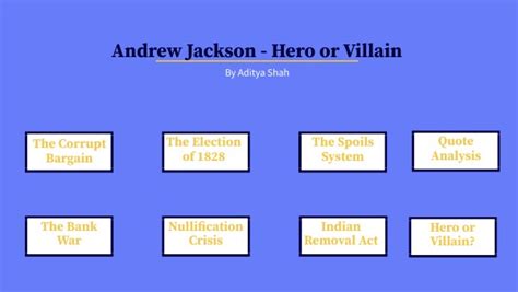 Andrew Jackson Hero Or Villain