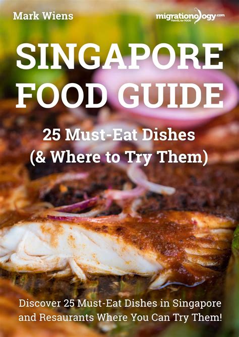 Singapore Food Guide In This Guide Youll Discover 25 Must Eat Dishes